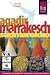  : Agadir, Marrakesch und S&uuml;dmarokko: Das komplette Reisehandbuch f&uuml;r individuelles und organisiertes Reisen in Agadir, Marrakesch und den wichtigsten Zielen S&uuml;dmarokkos