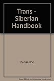 Trans-Siberian handbook
