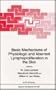 Basic Mechanisms of Physiologic and Aberrant Lymphoproliferation in the Skin (Nato Science Series: A:)
