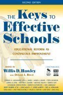 Keys to Effective Schools : Educational Reform as Continuous Improvement 2ND EDITION