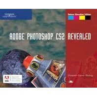 Adobe Photoshop CS2, Revealed, Deluxe Education Edition (Revealed (Thomson))
