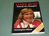 James Hunt : portrait of a champion