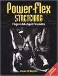Power-flex streching. I segreti della...