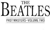 The Beatles Past Masters: Volume 2