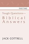 Tough Questions: Biblical Answers Part 2