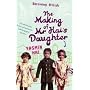 The Making of Mr Hai's Daughter: Memoirs of His Daughter