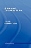 Review Routledge  / Science and Technology Ethics (Professional Ethics)
