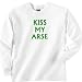Kiss My Arse Long Sleeve T-Shirt