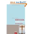 Konfession: evangelisch: Basiswissen