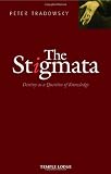 The Stigmata: Destiny as a Question of Knowledge