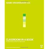 Adobe Dreamweaver CS4 Classroom in a Book ~ Adobe Creative Team