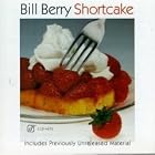 Bill Berry : Shortcake by Lew Tabackin, Mundell Lowe, and Alan Broadbent