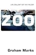 Zoo: Life Couldn't Get Any Wilder