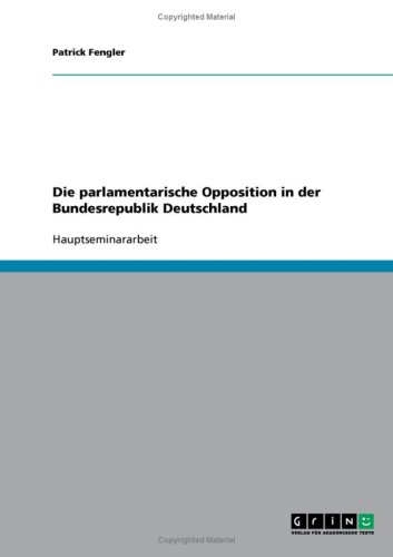 Die parlamentarische Opposition in der Bundesrepublik Deutschland