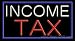 Income Tax Outdoor Neon Sign 20 x 37