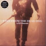 VISIT FROM THE DEAD DOG
