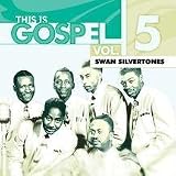 This Is Gospel, Vol. 5: Swan Silvertones Happy with Jesus Alone