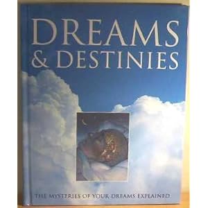 Dreams and Destinies (Coffee Table Books)