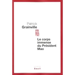 Le corps immense du Pr�sident Mao