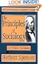 The Principles of Sociology: In Three Volumes (Social Science Classics) (v. 1-3)