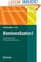 Biomineralization I (Topics in Current Chemistry) (v. 1)