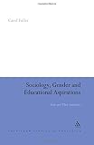 Sociology, gender and educational aspirations : girls and their ambitions