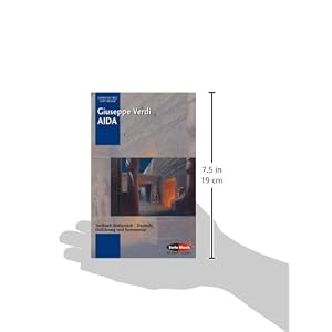 Aida: Einführung und Kommentar. Textbuch/Libretto. (Opern der Welt)