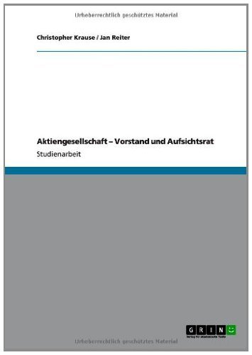 Aktiengesellschaft - Vorstand und Aufsichtsrat (German Edition)