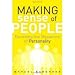 Making Sense of People 1st (first) edition