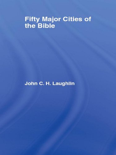 Fifty Major Cities of the Bible (Routledge Key Guides)