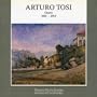 Arturo Tosi: Antologica 1891-1953 (Italian Edition)
