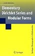 Elementary Dirichlet Series and Modular Forms (Springer Monographs in Mathematics)