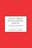 Spiritual Reading For The Ecumenical Christian