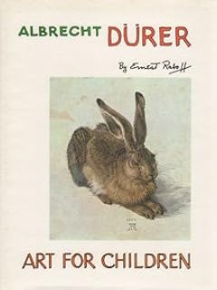 My favorite art for children series - Durer is awesome artist 