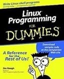 Linux Programming for Dummies (For Dummies (Computer/Tech))