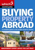 Buying Property Abroad (Which Essential Guides)