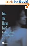 Does the Woman Exist?: From Freud's H...
