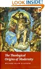The Theological Origins...