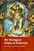 The Theological Origins of Modernity