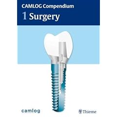 CAMLOG Compendium 1: Surgery