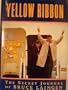Yellow Ribbon: The Secret Journal of Bruce Laingen