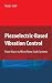 Piezoelectric-Based Vibration Control: From Macro to Micro/Nano Scale Systems