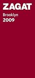 Zagat 2009 Brooklyn (Zagat Survey : Best of Brooklyn) Zagat Survey