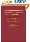 The Collected Works of L.S. Vygotsky: Volume 3: Problems of the Theory and History of Psychology (Cognition and Language: A Series in Psycholinguistics)