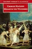 Melmoth the Wanderer (World's Classics)