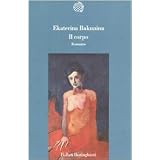 Il corpodi Ekaterina Bakunina