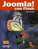 Joomla! con Flash / Joomla! with Flash (Titulos Especiales / Special Titles) (Spanish Edition)