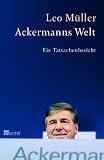 Produkt-Bild: Ackermanns Welt: Ein Tatsachenbericht