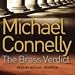 The Brass Verdict (Mickey Haller, #2) (Abridged)