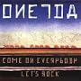 Come on Everybody Let's Rock